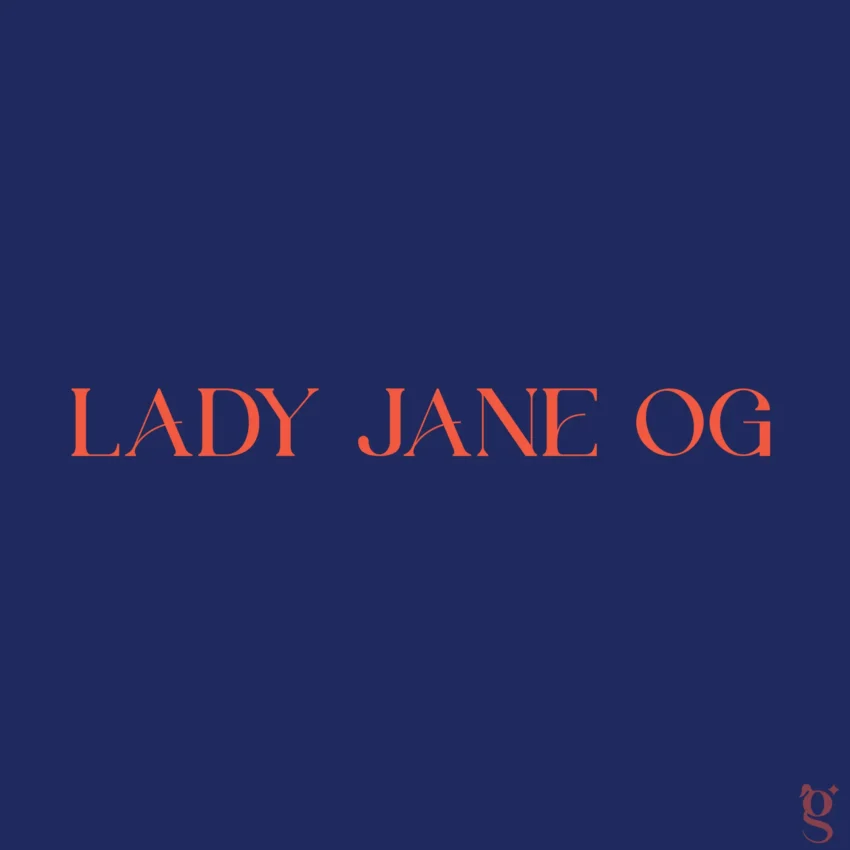 Lady Jane OG